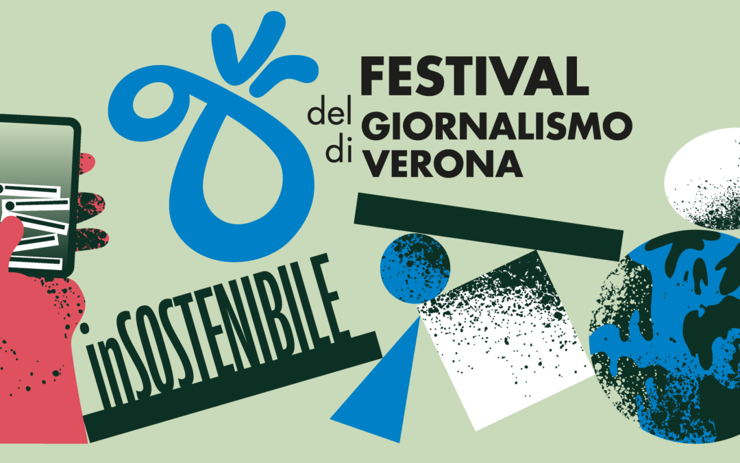 inSOSTENIBILE: 4^ ed del Festival del Giornalismo a Verona